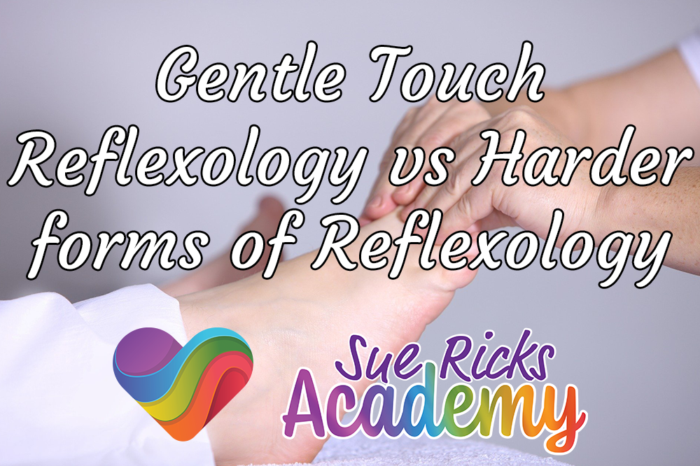 Gentle Touch Reflexology vs Harder forms of Reflexology 